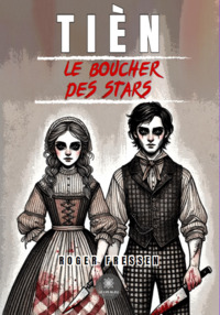 Tièn - Le boucher des stars