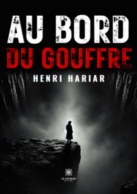 Au bord du gouffre