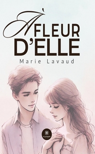 À fleur d'elle