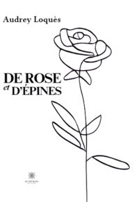 De rose et d’épines