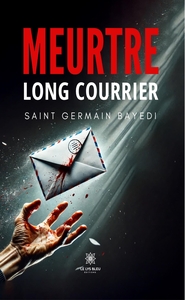 MEURTRE LONG COURRIER