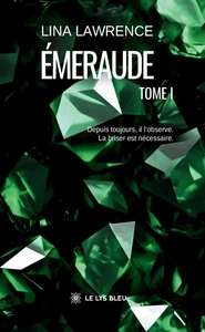 EMERAUDE - TOME I