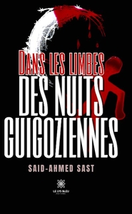 Dans les limbes des nuits guigoziennes