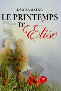 Le printemps d’Élise