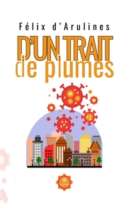 D'UN TRAIT DE PLUMES