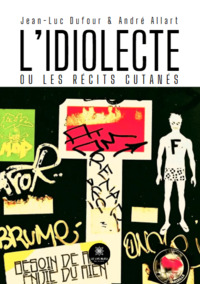 L’idiolecte ou les récits cutanés