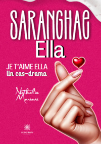 Saranghae Ella – Je t’aime Ella: Un cas-drama