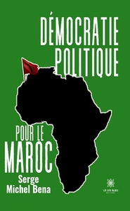 Démocratie politique pour le Maroc