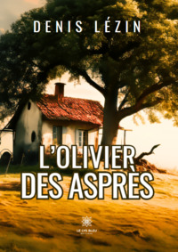 L’olivier des asprès