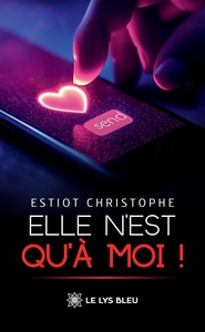 Elle n'est qu'à moi !