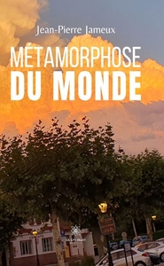 METAMORPHOSE DU MONDE