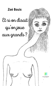 Et si on disait qu'on joue aux grands ?