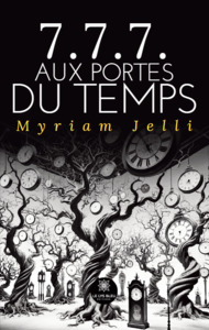 7.7.7. aux portes du temps