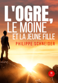 L’ogre, le moine et la jeune fille