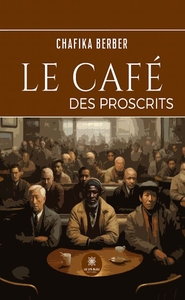 Le café des proscrits