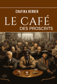 Le café des proscrits