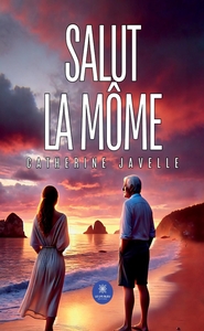 Salut la môme