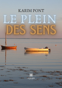 Le plein des sens