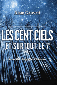 Les cent ciels - Et surtout le 7e