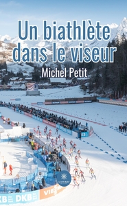 UN BIATHLETE DANS LE VISEUR