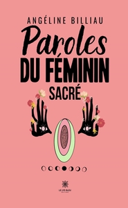 Paroles du féminin sacré
