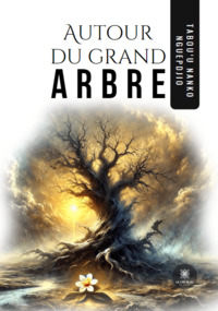 Autour du grand arbre