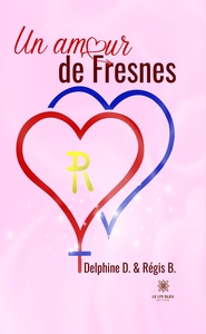 Un amour de Fresnes
