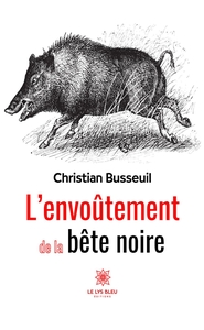 L'envoûtement de la bête noire
