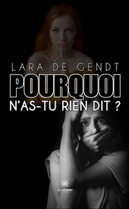 Pourquoi n'as-tu rien dit ?