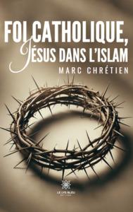 Foi catholique, Jésus dans l’islam