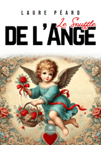 Le souffle de l’ange