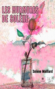 LES MURMURES DE SOLENE