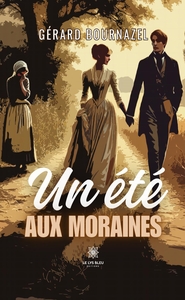 Un été aux moraines
