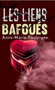 Les liens bafoues