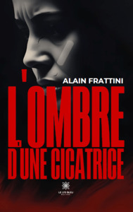 L’ombre d’une cicatrice