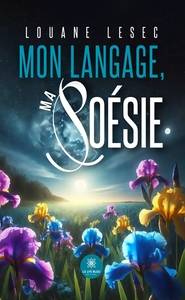 Mon langage, ma poésie
