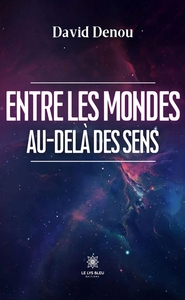Entre les mondes