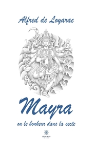 Mayra ou le bonheur dans la secte