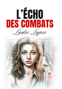 L’écho des combats