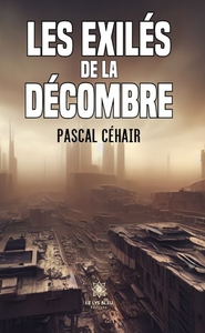 Les exilés de la décombre