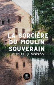 La sorcière du moulin souverain