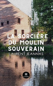La sorcière du moulin souverain