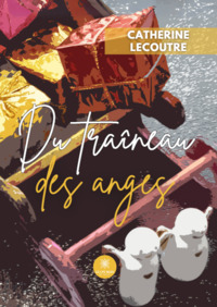 Du traîneau des anges