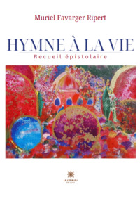 Hymne à la Vie