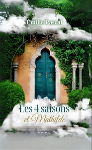 Les 4 saisons et Mathilde