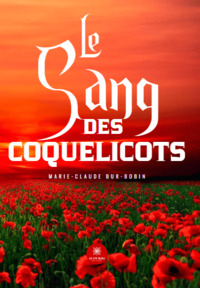 Le sang des coquelicots