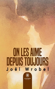 On les aime depuis toujours