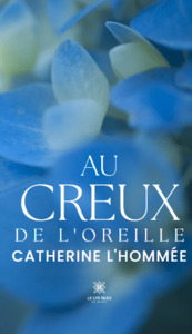 Au creux de l’oreille