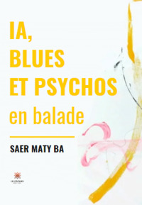 IA, blues et psychos en balade