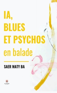 IA, blues et psychos en balade